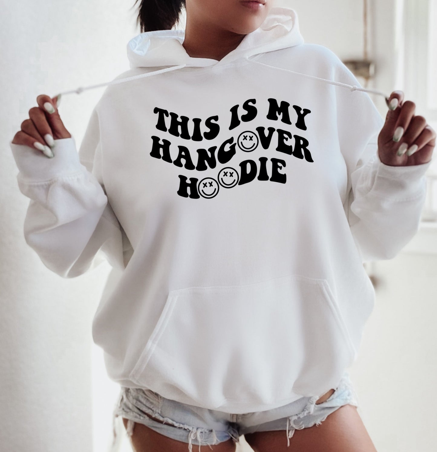Hangover hoodie
